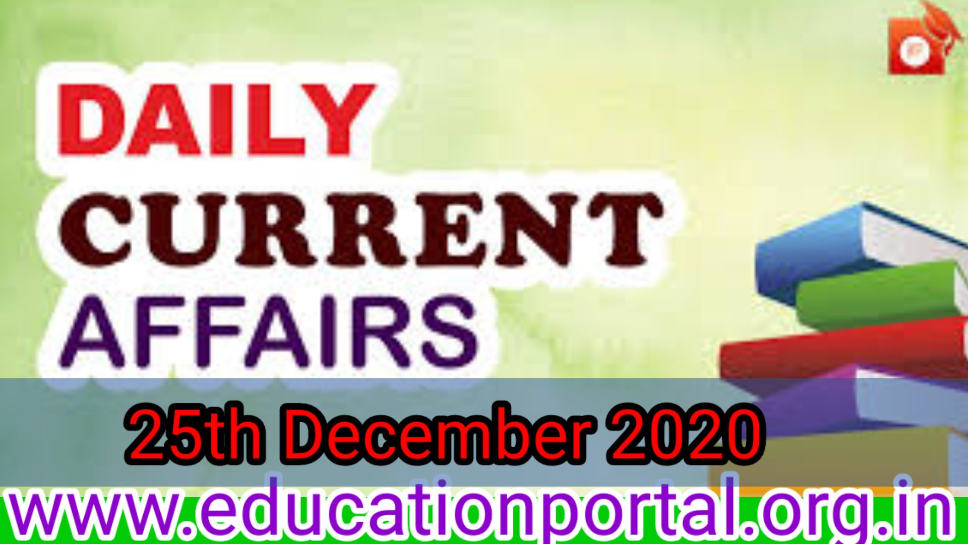 Daily Current Affairs for compitition exam preparation | 24-12-2020