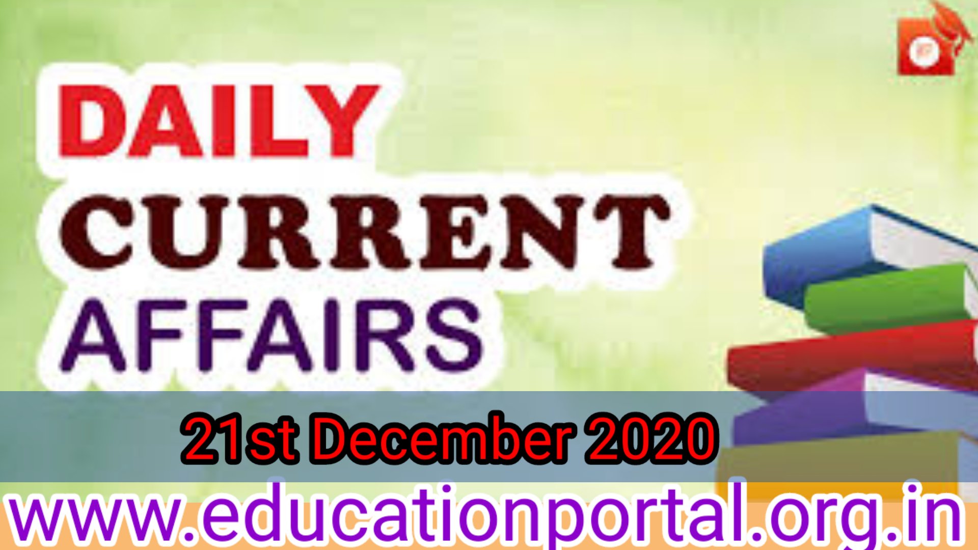 Daily Current Affairs | 21-12-2020 Digital Education Portal